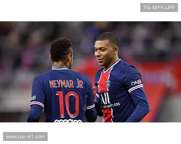 姆巴佩vs内马尔 队内核心地位适配度差距在哪